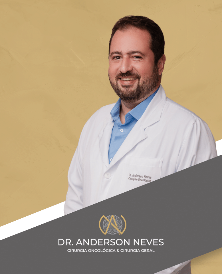 Dr. Anderson Neves | Cirurgia Oncológica e Cirurgia Geral